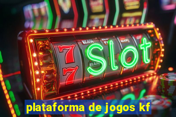 plataforma de jogos kf